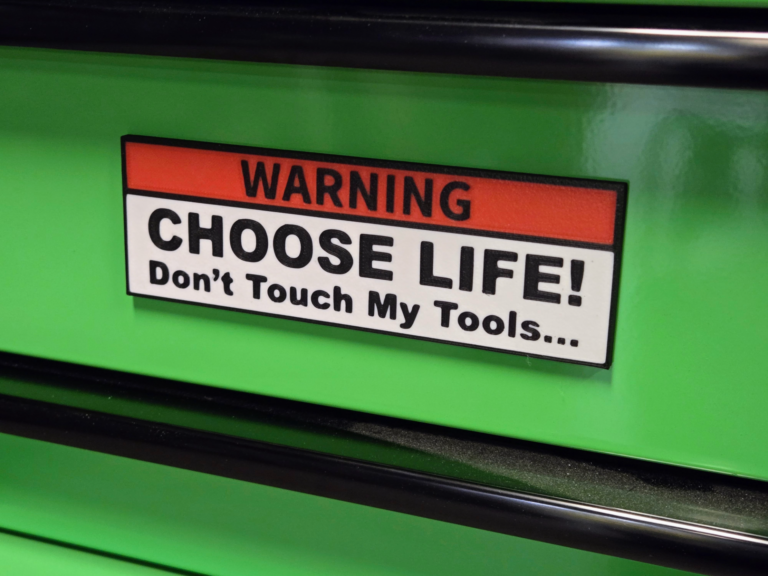 WARNING – Choose Life, Don’t Touch My Tools Magnet